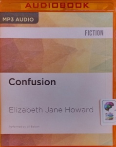 Confusion written by Elizabeth Jane Howard performed by Jill Balcon on MP3 CD (Unabridged)